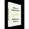 Ako sa dohovoriť - Jefferson Fisher