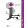 Nový Slovenský jazyk 5. ročník ZŠ II. časť Zošit pre učiteľa