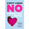 No & Other Love Stories