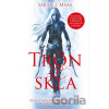 Trón zo skla - Sarah J. Maas