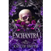 Enchantra (1) - Kaylie Smith