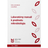 Laboratórny manuál k predmetu mikrobiológia - Soňa Javoreková