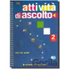 Attivita di ascolto 2 + Audio CD / Fotocopiabile