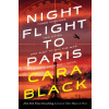 Night Flight To Paris - Cara Black