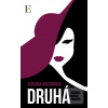 Druhá (Adriana Gregorová)