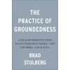 Practice Of Groundedness
