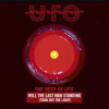 2CD UFO: The Best of UFO: Will The Last Man Standing Turn Out The Lights