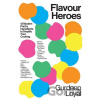 Flavour Heroes - Gurdeep Loyal