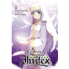 A Certain Magical Index, Vol. 1 (Novel) - Kazuma Kamachi