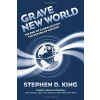 Grave New World: The End of Globalization, the Return of History