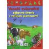 Veselé zvieratká - zábavné čítanie s veľkými písmenami - Svojtka&Co.