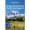 Rocky Mountains & Pacific Northw… (Lonely Planet,Carolyn McCarthy,Catherine Bodry,Celeste Brash,Gregor Clark,Adam Karlin,Becky Ohlsen,Brendan Sainsbury,Regis St Louis,Benedict Walker)