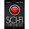 Sci-Fi Chronicles : A Visual History of the Galaxys Greatest Science Fiction