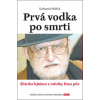 Prv á vodka po smrti Ľubomír Feldek
