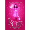 Rose a strieborný duch - Holly Webbová