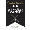 Proč nepožádali Evanse? - Christie Agatha