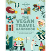 Lonely Planet Vegan Travel Handbook