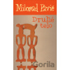 Druhé telo - Milorad Pavić