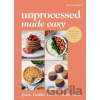 Unprocessed Made Easy - Delicia Bale