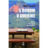 S Bohom v Amerike