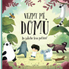 Vezmi mě domů Do jakého lesa patřím? - Pavla Hanáčková