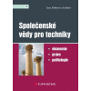 Společenské vědy pro techniky - Hrbková Jana a kolektiv