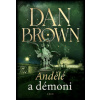 Andělé a démoni - Dan Brown