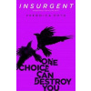 Insurgent - Veronica Roth, Harper Collins Children's Books