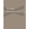 Skutečné zrání - S.d.Ch.