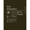 Anna Poupě - Schwitters, Kurt