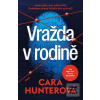 Vražda v rodině (Cara Hunter)