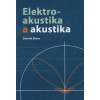 Elektroakustika a akustika - Zdeněk Škvor