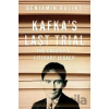 Kafka's Last Trial - Benjamin Balint