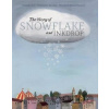The Story of Snowflake and Inkdrop - Pierdomenico Baccalario, Alessandro Gatti, Simona Mulazzani