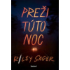 Preži túto noc - Sager Riley