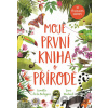 Moje první kniha o přírodě - Camilla de la Bedoyere, Jane Newland