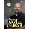 Život v plnosti 7 krokov
