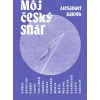 Môj český snár - Alexander Balogh