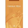 Tomasz Kwiecień: Chvála těla. Tělesný rozměr liturgie