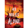 49 Miles Alone