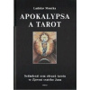 Apokalypsa a tarot - Moučka Ladislav
