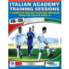 Italian Academy Training Sessions for u15-u19 - A Complete Soccer Coaching Program