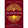 Buddhism - Donald S., Jr. Lopez