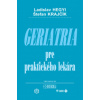 Geriatria pre praktického lekára - 3. vydanie