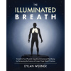 Illuminated Breath