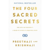The Four Sacred Secrets: For Love and Prosperity, a Guide to Living in a Beautiful State