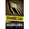 Mucholapka - Dominik Dán - online doručenie