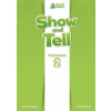 Show and Tell Level 2 Teacher's Book - Metodická príručka (Gabrielle Pritchard, Margaret Whitfield)