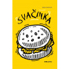 Svačinka - Šárka Tomečková