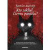 Kto zaklial Čiernu paničku?